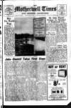 Motherwell Times Friday 27 March 1959 Page 1