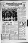Motherwell Times Friday 21 March 1980 Page 1