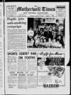 Motherwell Times Thursday 18 March 1982 Page 1