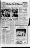 Motherwell Times Thursday 15 March 1984 Page 1