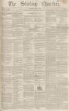 Stirling Observer Thursday 04 April 1844 Page 1