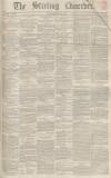 Stirling Observer Thursday 18 April 1844 Page 1