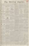 Stirling Observer Thursday 18 July 1844 Page 1