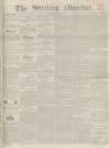 Stirling Observer Thursday 25 July 1844 Page 1