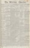 Stirling Observer Thursday 14 November 1844 Page 1