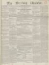 Stirling Observer Thursday 19 December 1844 Page 1
