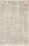 Stirling Observer Thursday 10 April 1845 Page 1