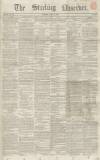 Stirling Observer Thursday 17 April 1845 Page 1