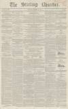 Stirling Observer Thursday 17 December 1846 Page 1