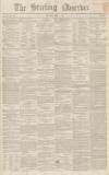 Stirling Observer Thursday 01 April 1847 Page 1