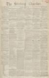 Stirling Observer Thursday 07 June 1849 Page 1