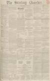 Stirling Observer Thursday 13 June 1850 Page 1