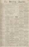 Stirling Observer Thursday 22 April 1852 Page 1