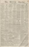 Stirling Observer Thursday 30 November 1854 Page 1