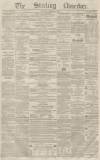 Stirling Observer Thursday 31 January 1856 Page 1