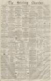 Stirling Observer Thursday 03 July 1856 Page 1