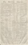 Stirling Observer Thursday 12 November 1857 Page 1