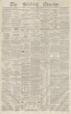 Stirling Observer Thursday 09 December 1858 Page 1