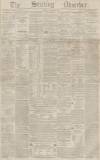 Stirling Observer Thursday 06 January 1859 Page 1