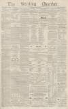 Stirling Observer Thursday 30 June 1859 Page 1