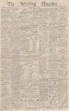 Stirling Observer Thursday 06 October 1859 Page 1