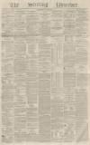 Stirling Observer Thursday 27 October 1859 Page 1