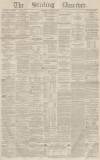Stirling Observer Thursday 17 November 1859 Page 1