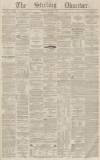Stirling Observer Thursday 01 December 1859 Page 1