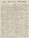 Stirling Observer Thursday 16 June 1864 Page 1