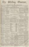 Stirling Observer Thursday 08 June 1865 Page 1