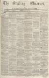 Stirling Observer Thursday 16 November 1865 Page 1