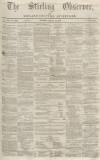 Stirling Observer Thursday 14 December 1865 Page 1