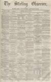 Stirling Observer Thursday 22 November 1866 Page 1