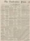 Dunfermline Press Thursday 22 December 1859 Page 1