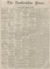 Dunfermline Press Thursday 19 April 1860 Page 1