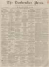 Dunfermline Press Thursday 07 June 1860 Page 1