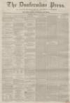 Dunfermline Press Thursday 27 June 1861 Page 1
