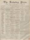 Dunfermline Saturday Press Saturday 30 April 1859 Page 1