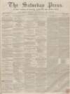 Dunfermline Saturday Press Saturday 02 July 1859 Page 1