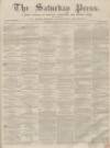 Dunfermline Saturday Press Saturday 30 July 1859 Page 1