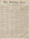 Dunfermline Saturday Press Saturday 13 August 1859 Page 1