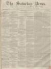 Dunfermline Saturday Press Saturday 20 August 1859 Page 1