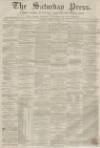 Dunfermline Saturday Press Saturday 01 October 1859 Page 1