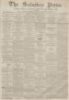 Dunfermline Saturday Press Saturday 24 December 1859 Page 1