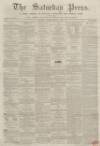 Dunfermline Saturday Press Saturday 18 February 1860 Page 1