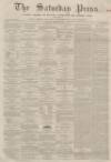 Dunfermline Saturday Press Saturday 03 March 1860 Page 1