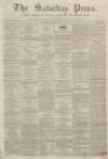 Dunfermline Saturday Press Saturday 07 April 1860 Page 1
