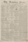 Dunfermline Saturday Press Saturday 21 April 1860 Page 1