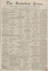Dunfermline Saturday Press Saturday 09 June 1860 Page 1