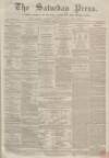 Dunfermline Saturday Press Saturday 30 June 1860 Page 1